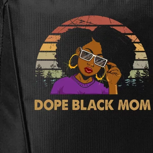 Dope Black Mom Messy Bun Black Lives For Black Magic Gift City Backpack