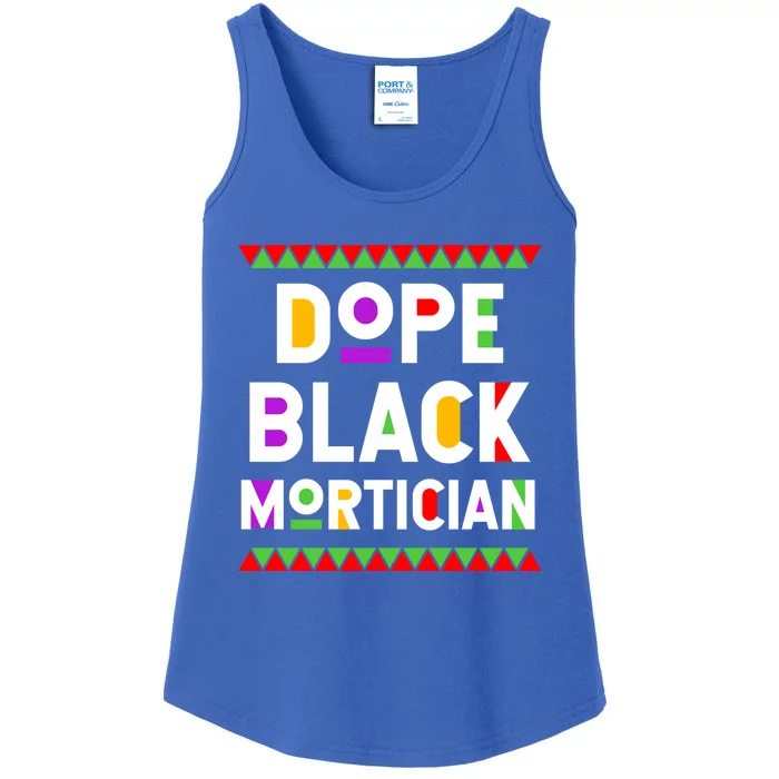 Dope Black Mortician African American Job Proud Profession Gift Ladies Essential Tank