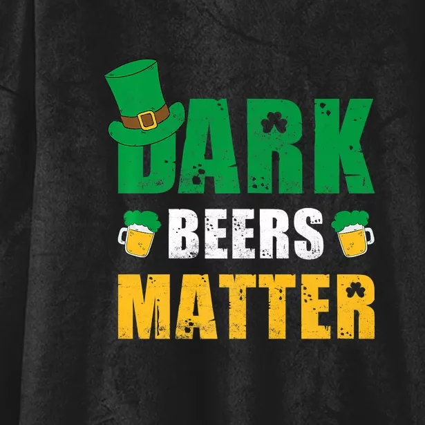 Dark Beers Matter Ireland Irish Proud St Patrick Day Hooded Wearable Blanket