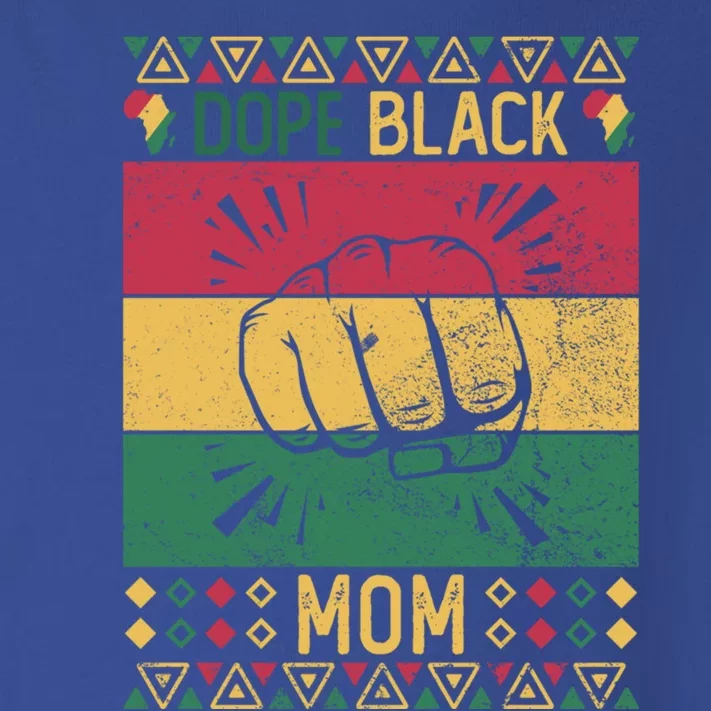 Dope Black Mom Wife Black History Month Mothers Gift Toddler Long Sleeve Shirt