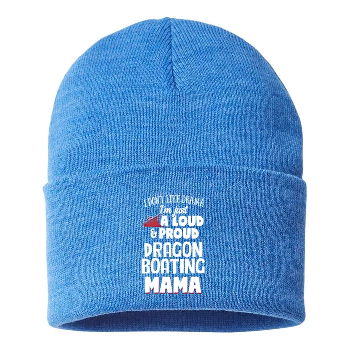 Dragon Boating Mom Design Gift Loud And Proud Mama! Cool Gift Sustainable Knit Beanie