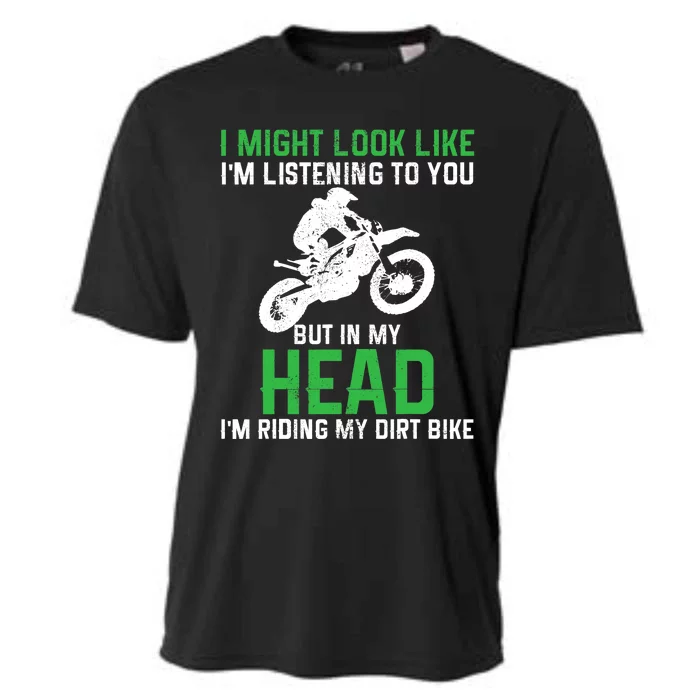 Dirt Bike Motocross Enduro Funny Quote Motorcycle Biker Gift Cooling Performance Crew T-Shirt