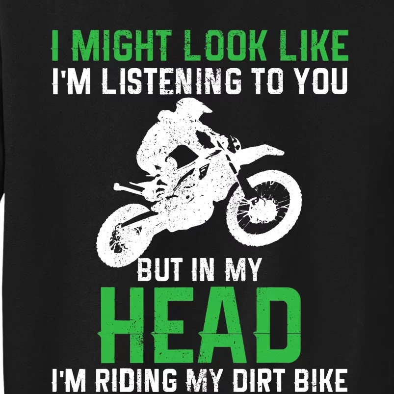 Dirt Bike Motocross Enduro Funny Quote Motorcycle Biker Gift Sweatshirt