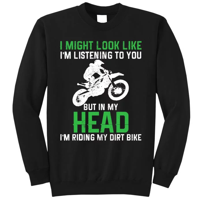 Dirt Bike Motocross Enduro Funny Quote Motorcycle Biker Gift Sweatshirt