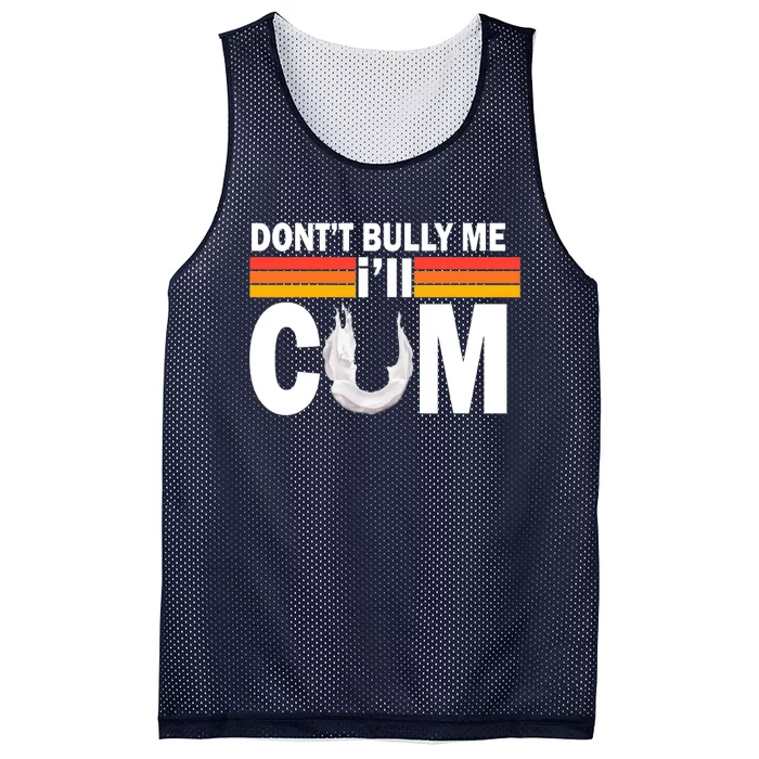 DonT Bully Me ILl Cum Retro Anti Bullying Mesh Reversible Basketball Jersey Tank