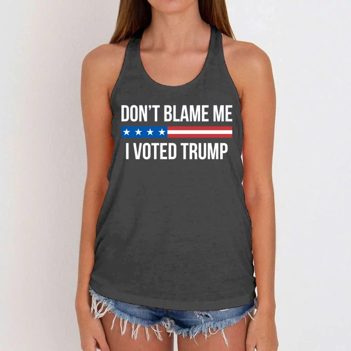 Don't Blame Me Gift I Voted Trump Gift Women's Knotted Racerback Tank