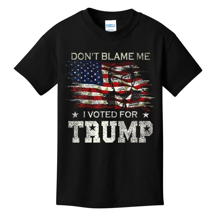 Dont Blame Me I Voted For Trump Kids T-Shirt