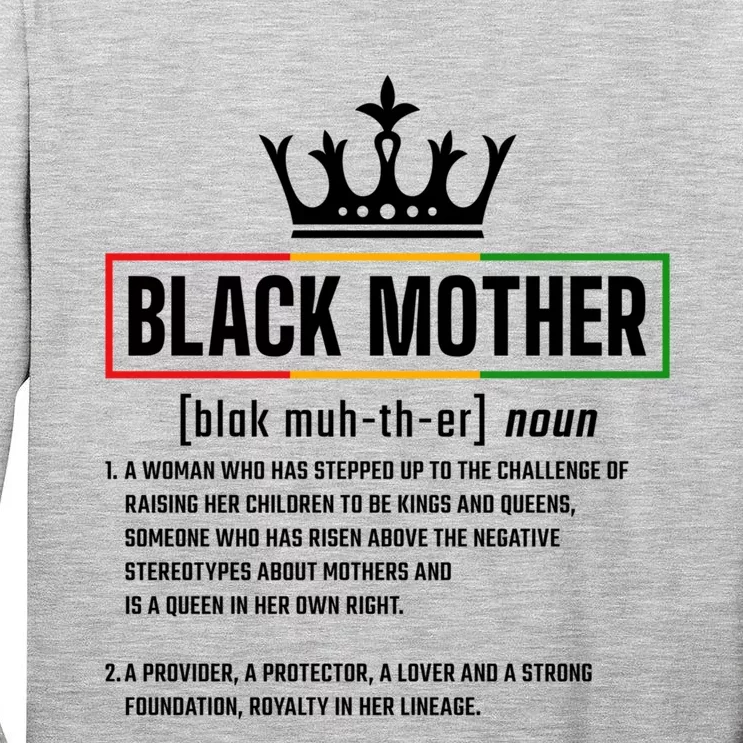 Dope Black Mother Definition Black History Month Mom Gift Tall Long Sleeve T-Shirt