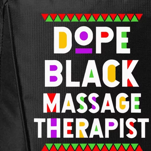 Dope Black Massage Therapist African American Job Proud City Backpack