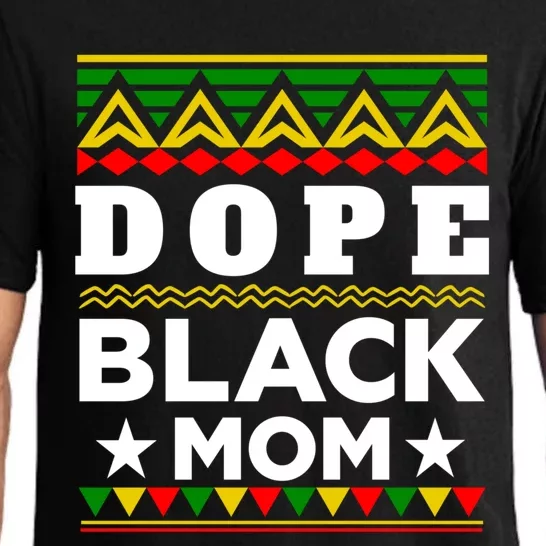 Dope Black Mom Gift Black History Month Gift Pajama Set