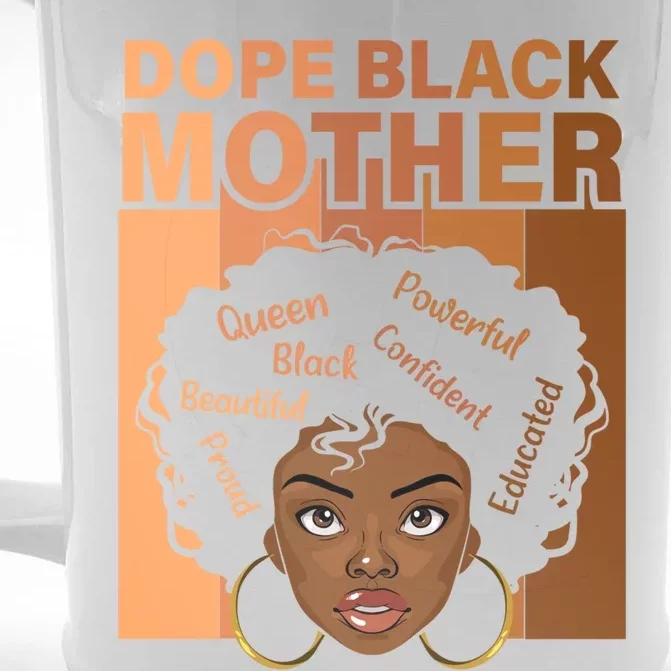 Dope Black Mother African American Black Mom Mothers Day Gift Front & Back Beer Stein