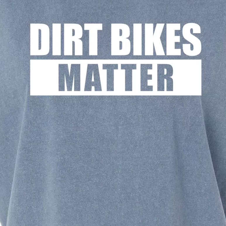 Dirt Bikes Matter Motocross Gift Garment-Dyed Women's Muscle Tee