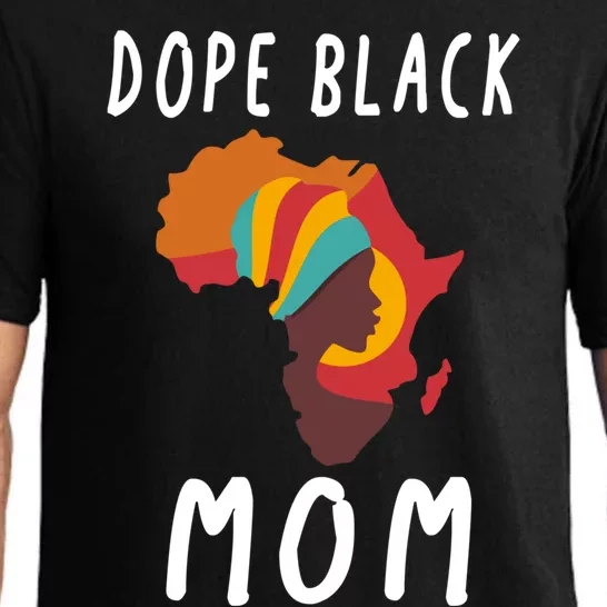 Dope Black Mom Black Mothers Cool Fathers Day Gift Pajama Set