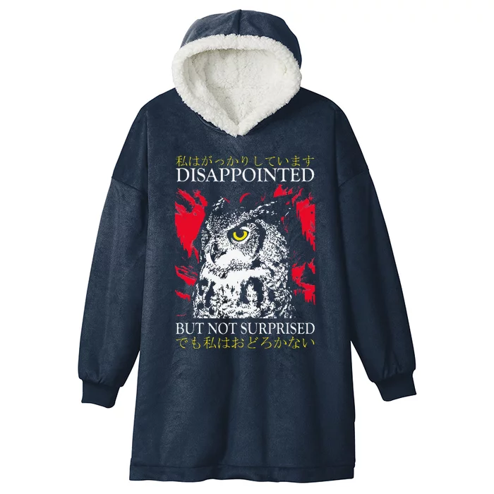 Disappointed But Not Surprised Owl Japanese Hooded Wearable Blanket