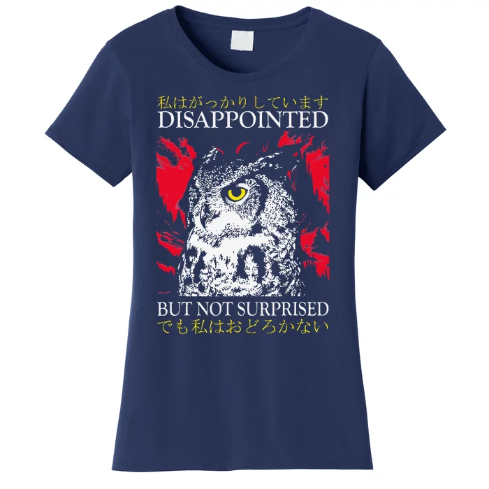 Disappointed But Not Surprised Owl Japanese Women's T-Shirt