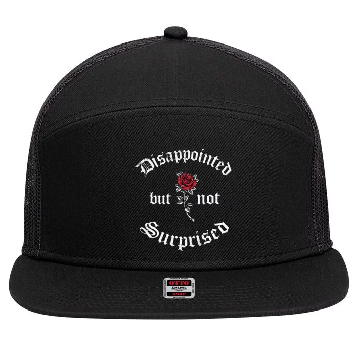 Disappointed But Not Surprised Soft Grunge Aesthetics Rose 7 Panel Mesh Trucker Snapback Hat