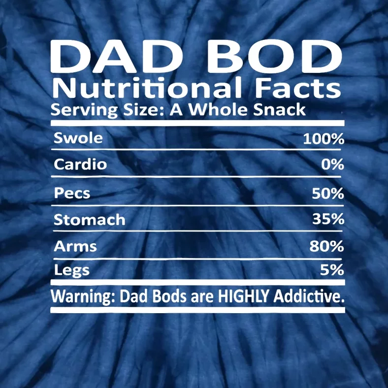 Dad Bod Nutritional Facts Funny Father Tie-Dye T-Shirt