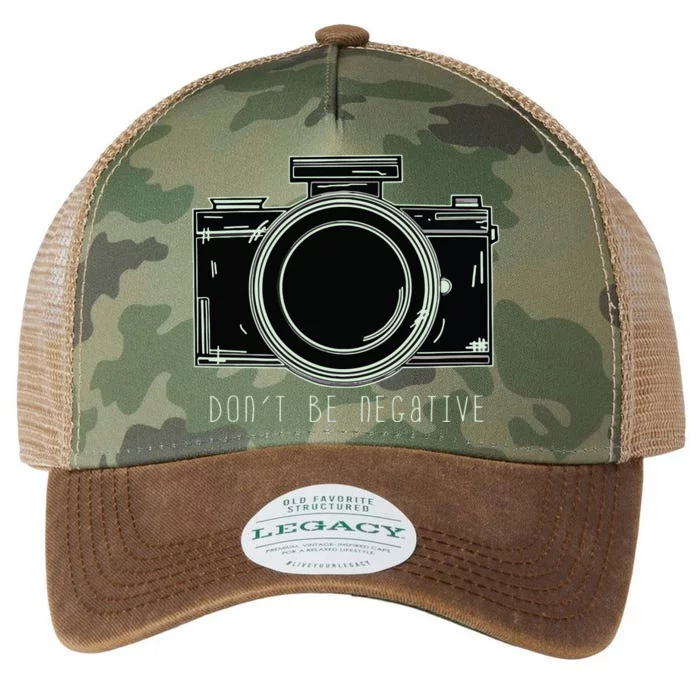 Dont Be Negative Funny Photography Camera Legacy Tie Dye Trucker Hat