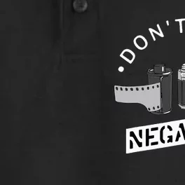 Dont Be Negative Film Roll Funny Photographer Camera Dry Zone Grid Performance Polo