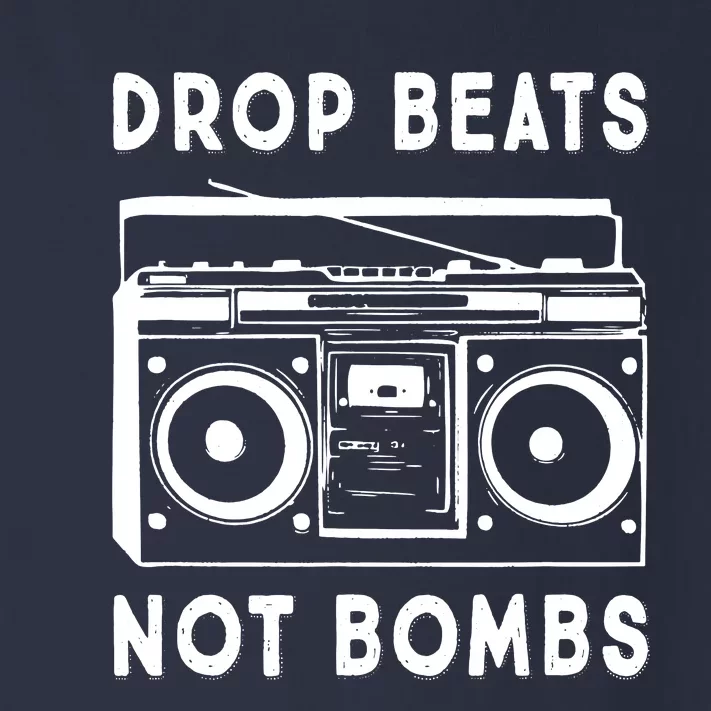 Drop Beats Not Bombs Toddler Long Sleeve Shirt