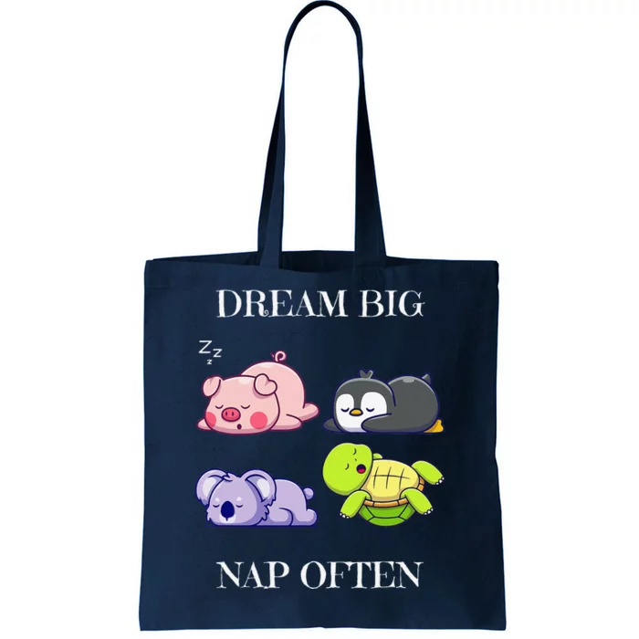 Dream Big Nap Often Animal Tote Bag