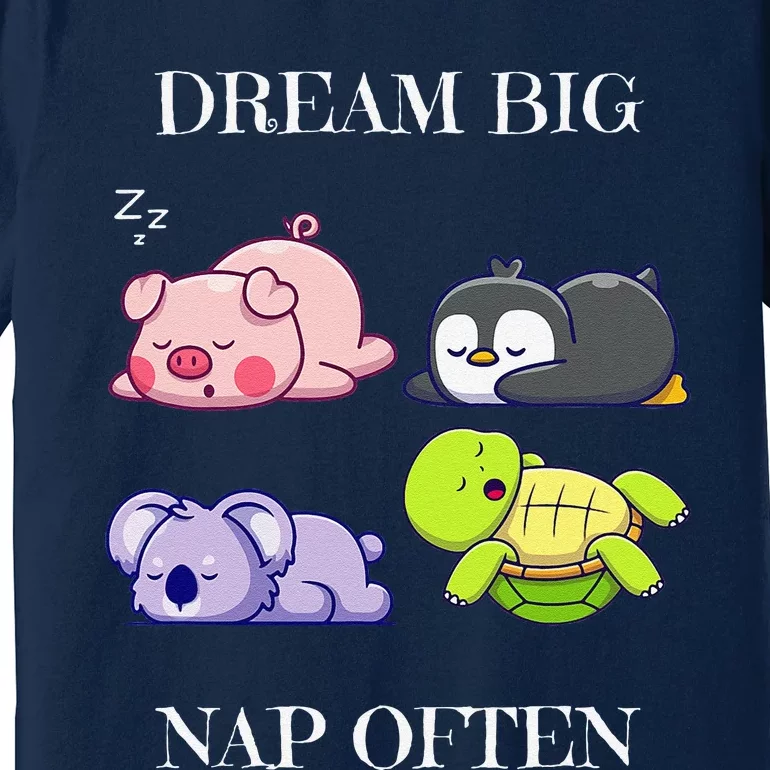 Dream Big Nap Often Animal Premium T-Shirt