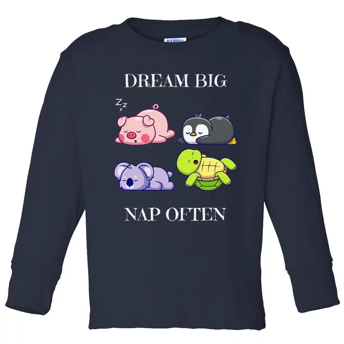 Dream Big Nap Often Animal Toddler Long Sleeve Shirt