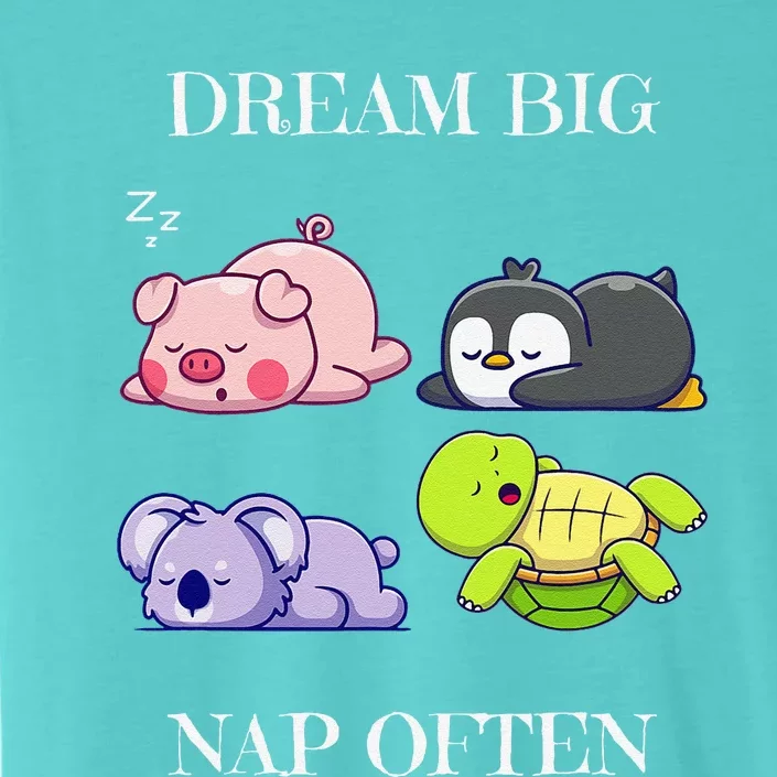 Dream Big Nap Often Animal ChromaSoft Performance T-Shirt