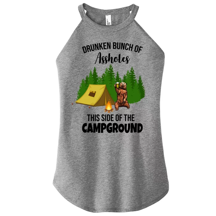 Drunken Bunch Of Assholes This Side Of The Campground Women’s Perfect Tri Rocker Tank