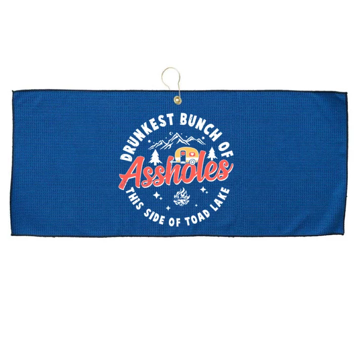 Drunkest Bunch Of Assholes This Side Of The Toad Lake Large Microfiber Waffle Golf Towel