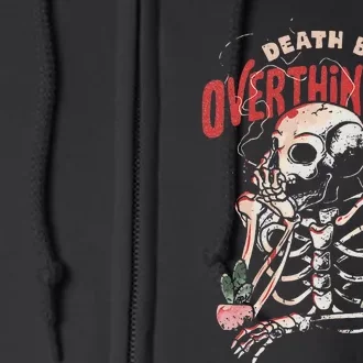 Death By Overthinking Funny Skull Skeleton Full Zip Hoodie