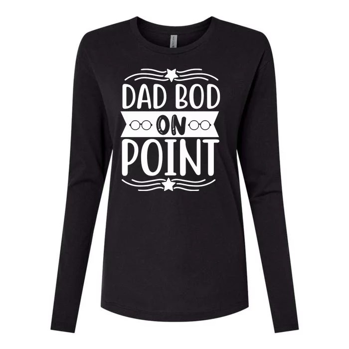 Dad Bod On Point Womens Cotton Relaxed Long Sleeve T-Shirt