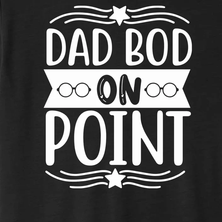 Dad Bod On Point ChromaSoft Performance T-Shirt