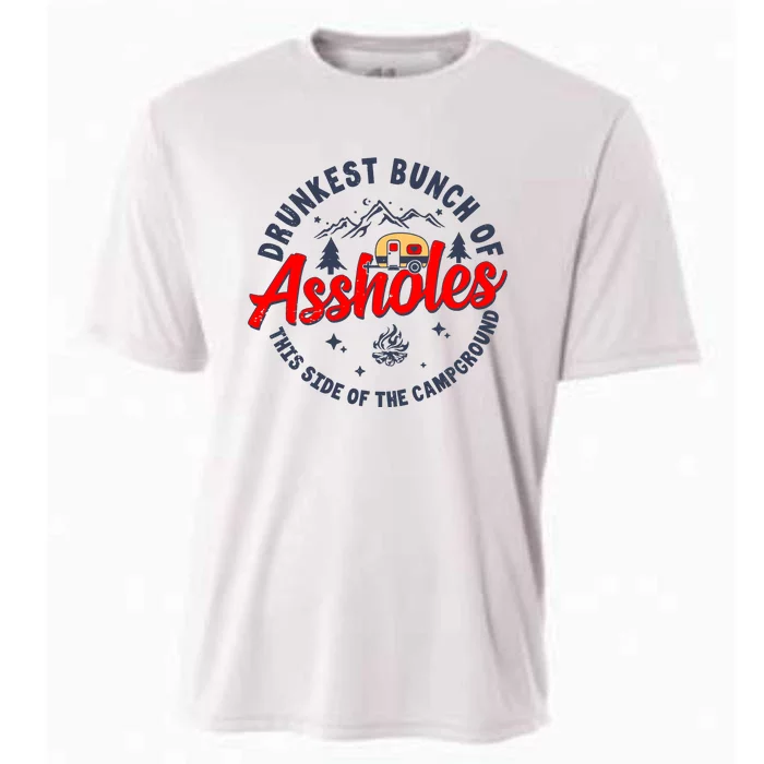 Drunkest Bunch Of Assholes Outdoors Funny Camping Cooling Performance Crew T-Shirt