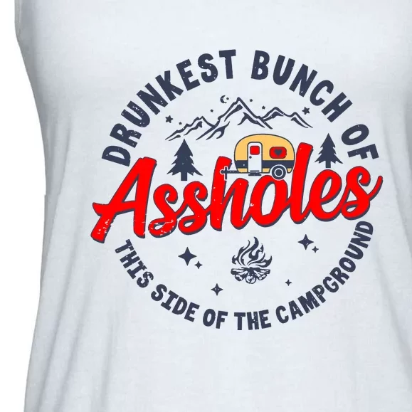 Drunkest Bunch Of Assholes Outdoors Funny Camping Ladies Essential Flowy Tank