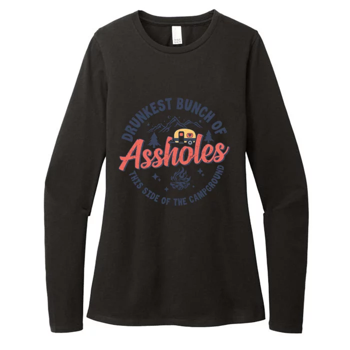 Drunkest Bunch Of Assholes This Side Of The Campground Camp Gift Womens CVC Long Sleeve Shirt