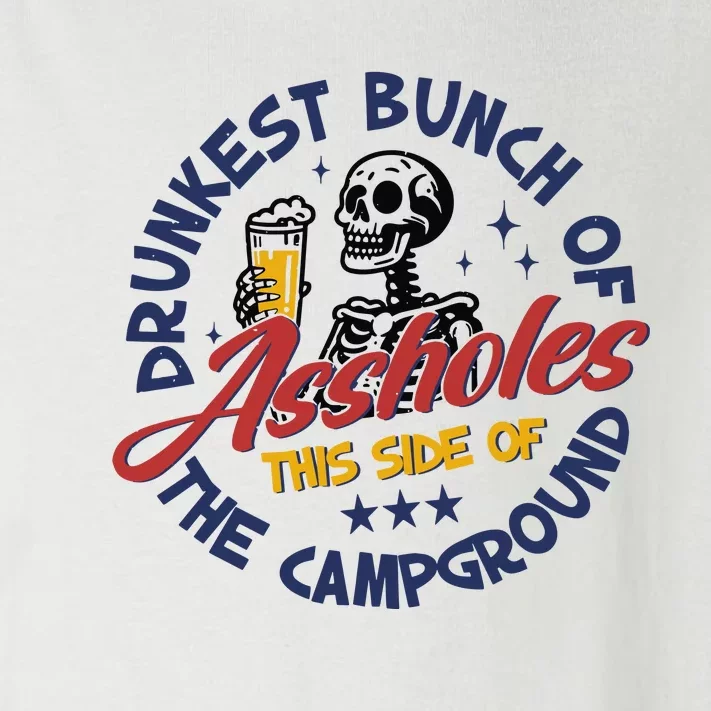 Drunkest Bunch Of Assholes Side Of The Campground Funny Camping Toddler Long Sleeve Shirt