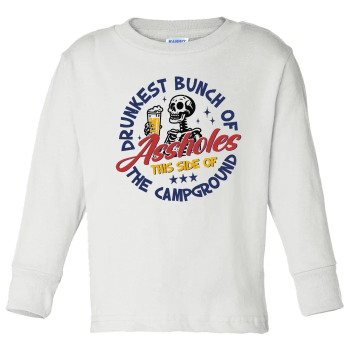 Drunkest Bunch Of Assholes Side Of The Campground Funny Camping Toddler Long Sleeve Shirt