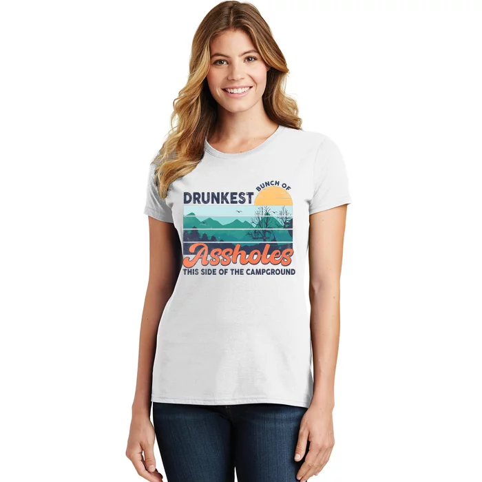 Drunkest Bunch Of Bitches Side Of Campground Women's T-Shirt