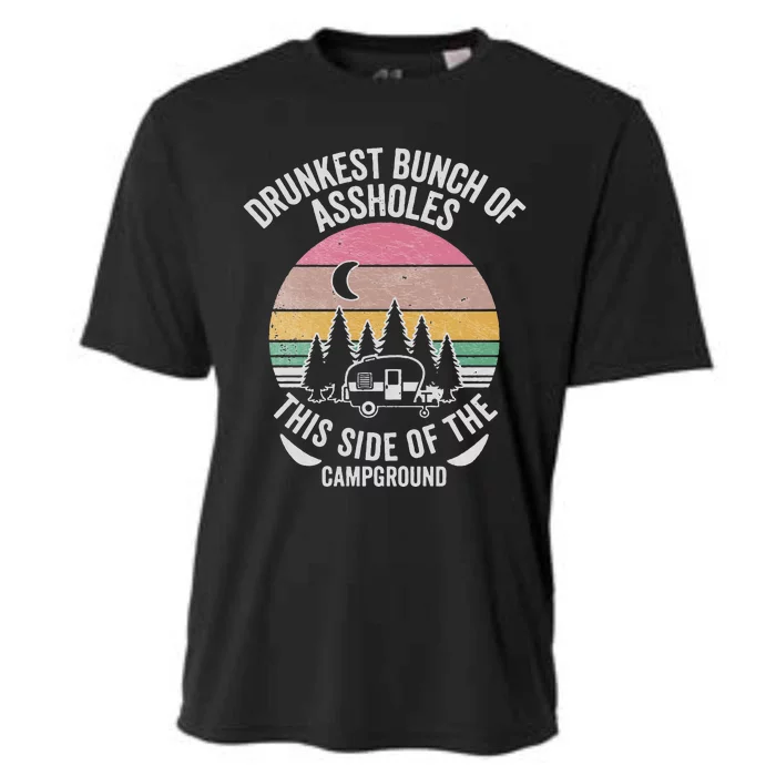 Drunkest Bunch Of Assholes This Side Of The Campground Cooling Performance Crew T-Shirt