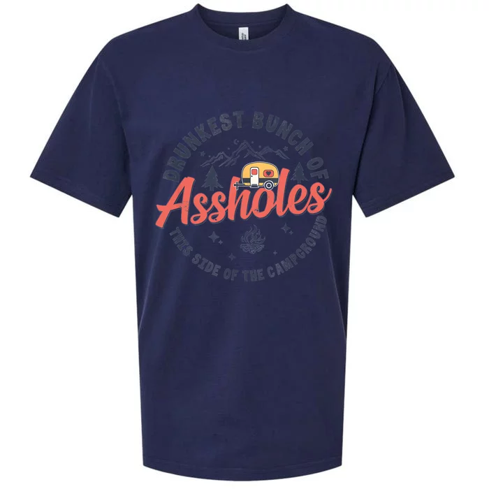 Drunkest Bunch Of Assholes This Side Of The Campground Sueded Cloud Jersey T-Shirt