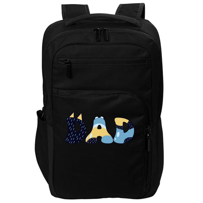 Dad Birthday Party Cute Dog FatherS Day Impact Tech Backpack