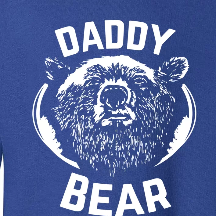 Daddy Bear Papa Bear Fathers Day New Papa Daddy Gift Toddler Sweatshirt