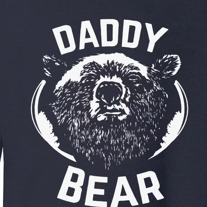 Daddy Bear PAPA Bear For Fathers Day New Papa Daddy Toddler Sweatshirt