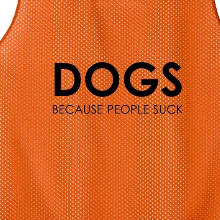 Dogs Because People Suck Mesh Reversible Basketball Jersey Tank