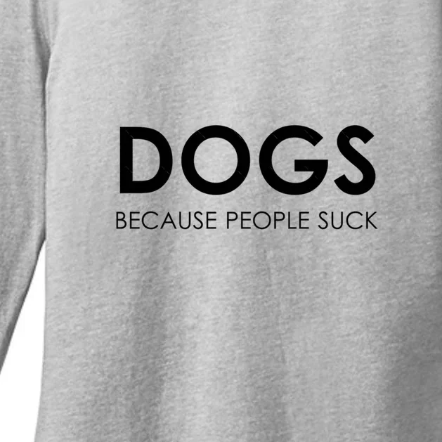 Dogs Because People Suck Womens CVC Long Sleeve Shirt