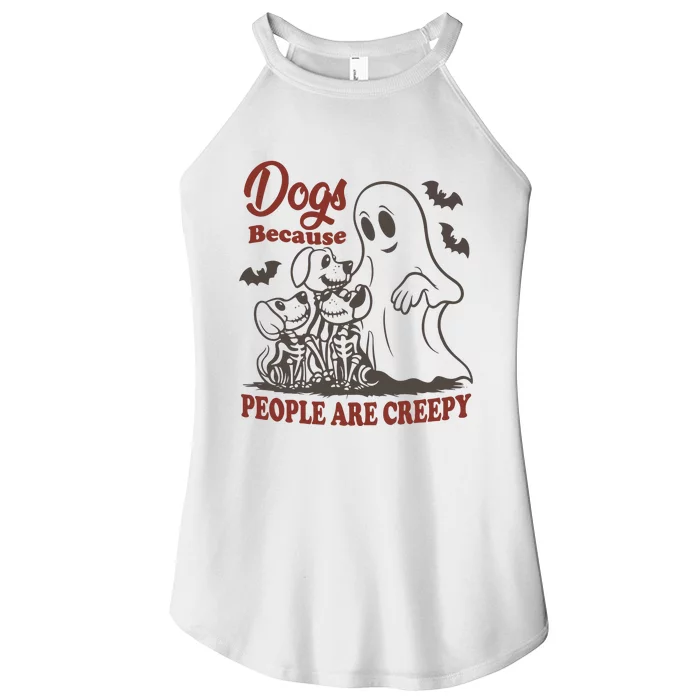 Dogs Because People Are Creepy Ghost Dogs Halloween Spooky Season Women’s Perfect Tri Rocker Tank