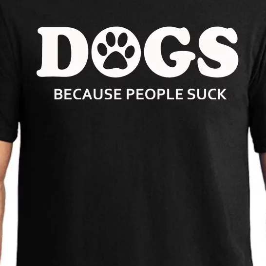 Dogs Because People Suck Funny Rescue Mutt Lovers Pajama Set