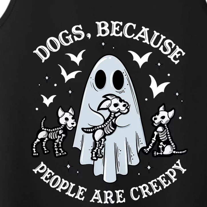 Dogs Because People Are Creepy Cute Gift Performance Tank