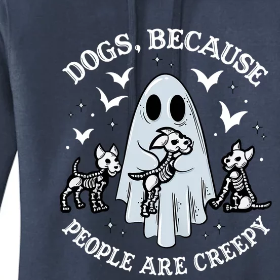 Dogs Because People Are Creepy Cute Gift Women's Pullover Hoodie